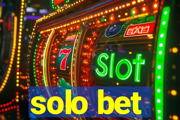 solo bet